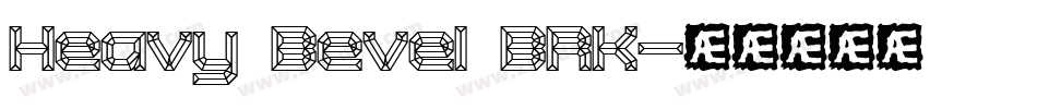 Heavy Bevel BRK字体转换